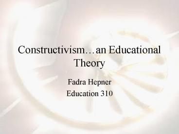 Constructivisman Educational Theory