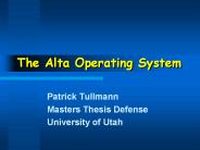 The Alta Operating System