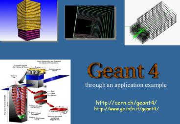 http://cern.ch/geant4/ http://www.ge.infn.it/geant4/