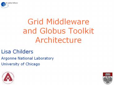 Grid%20Middleware%20and%20Globus%20Toolkit%20Architecture