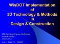 WisDOT Implementation of 3D Technology PowerPoint PPT Presentation