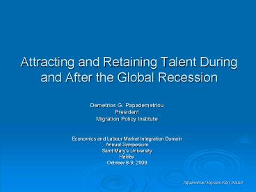 Attracting and Retaining Talent During and After the Global Recession