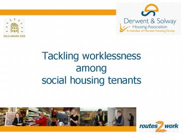 Tackling worklessness among social housing tenants