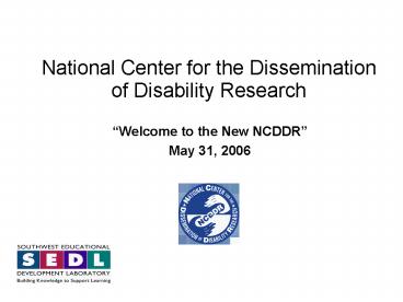 National Center for the Dissemination of Disability Research