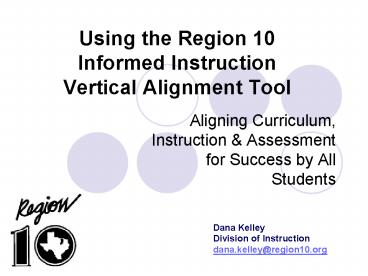 Using the Region 10 Informed Instruction Vertical Alignment Tool ...