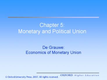 Chapter 5: Monetary and Political Union