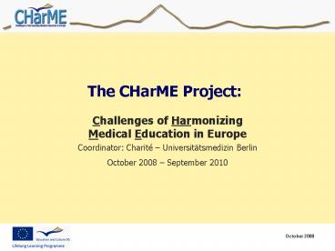The CHarME Project: