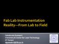 Fab Lab Instrumentation Reality PowerPoint PPT Presentation