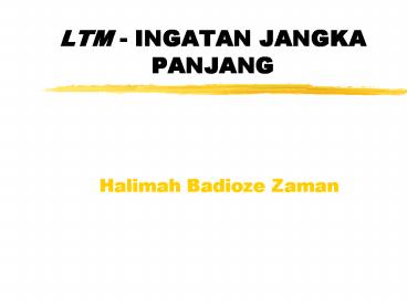 LTM INGATAN JANGKA PANJANG