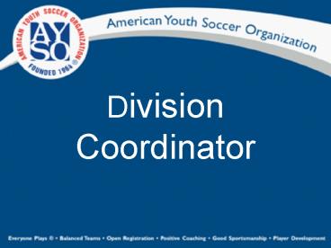 Division Coordinator