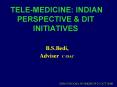 TELEMEDICINE: INDIAN PERSPECTIVE PowerPoint PPT Presentation