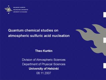 Quantum chemical studies on atmospheric sulfuric acid nucleation