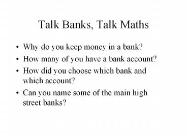 Talk Banks, Talk Maths