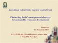 Aavishkaar India Micro Venture Capital Fund Channeling Indias entrepreneurial energy for sustainable PowerPoint PPT Presentation
