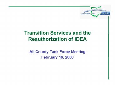 Transition Services and the Reauthorization of IDEA