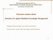 Discussion session about