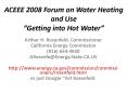 ACEEE 2008 Forum on Water Heating and Use  PowerPoint PPT Presentation