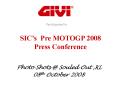 SICs Pre MOTOGP 2008 Press Conference PowerPoint PPT Presentation