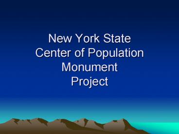 New York State Center of Population Monument Project