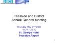 Teesside and District Annual General Meeting Thursday May 21st 2009 18:30 20:30 St' George Hotel Tee PowerPoint PPT Presentation