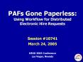 PAFs Gone Paperless: Using Workflow for Distributed Electronic Hire Requests PowerPoint PPT Presentation