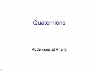 Quaternions