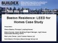 Baston Residence: LEED for Homes Case Study PowerPoint PPT Presentation