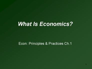 What Is Economics