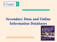 Secondary Data and Online Information Databases PowerPoint PPT Presentation