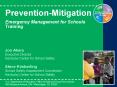 PreventionMitigation Emergency Management for Schools Training PowerPoint PPT Presentation