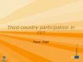 Third country participation in FP7  Place: Date PowerPoint PPT Presentation