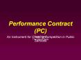 Performance Contract (PC) PowerPoint PPT Presentation