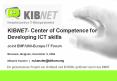 KIBNET Center of Competence for Developing ICT skills Joint EMFUNIEurope IT Forum Brussels, Belgium, PowerPoint PPT Presentation
