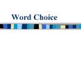 Word Choice PowerPoint PPT Presentation