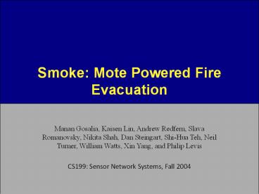 Smoke: Mote Powered Fire Evacuation