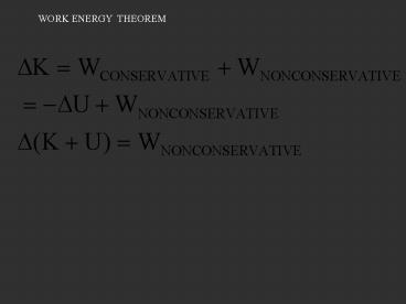 WORK ENERGY THEOREM