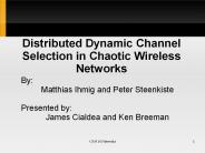 Distributed Dynamic Channel Selection in Chaotic Wireless Networks