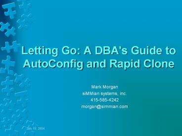 Letting%20Go:%20A%20DBA's%20Guide%20to%20AutoConfig%20and%20Rapid%20Clone