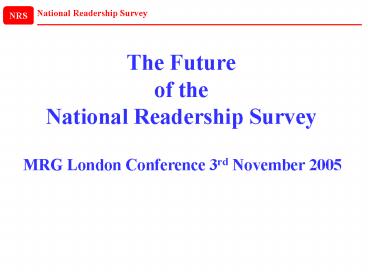 The Future of the National Readership Survey