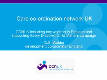 Care coordination network UK