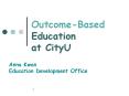 OutcomeBased Education at CityU PowerPoint PPT Presentation