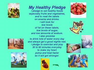 I pledge to eat healthy foods