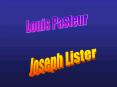 Louis Pasteur PowerPoint PPT Presentation