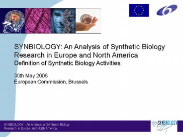 SYNBIOLOGY: An Analysis of Synthetic Biology Research in Europe and North America
