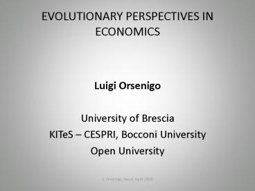 EVOLUTIONARY PERSPECTIVES IN ECONOMICS
