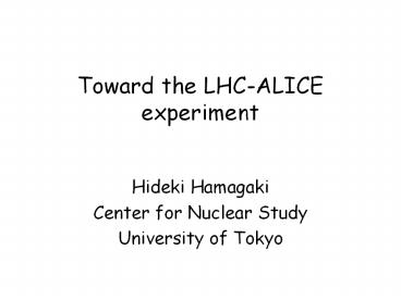 Toward%20the%20LHC-ALICE%20experiment