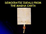 DEMOCRATIC IDEALS FROM THE MAGNA CARTA
