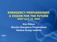EMERGENCY PREPAREDNESS A VISION FOR THE FUTURE NREP April 22, 2009 PowerPoint PPT Presentation