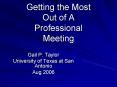 Getting the Most Out of A Professional Meeting PowerPoint PPT Presentation