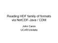 Reading HDF family of formats via NetCDF-Java / CDM PowerPoint PPT Presentation